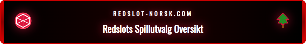 Skjermbilde som viser det varierte utvalget av spill hos Redslot.