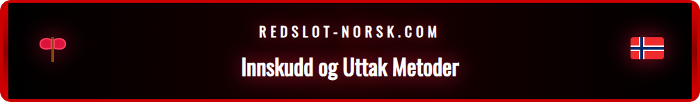 Illustrasjon av tilgjengelige betalingsalternativer for Redslot.