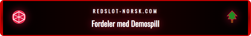 Illustrasjon som viser funksjonene i en Redslot demospill-modus.