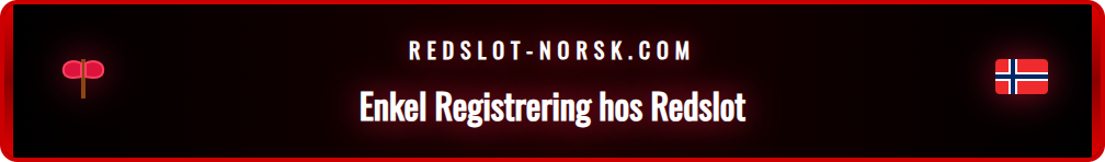 Illustrasjon av registreringsprosessen på Redslot for nye norske brukere.