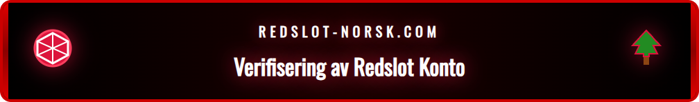 Skjermbilde som viser prosessen for å verifisere en konto hos Redslot.