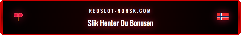 Skjermbilde som viser registreringsprosessen hos Redslot for nye spillere fra Norge.